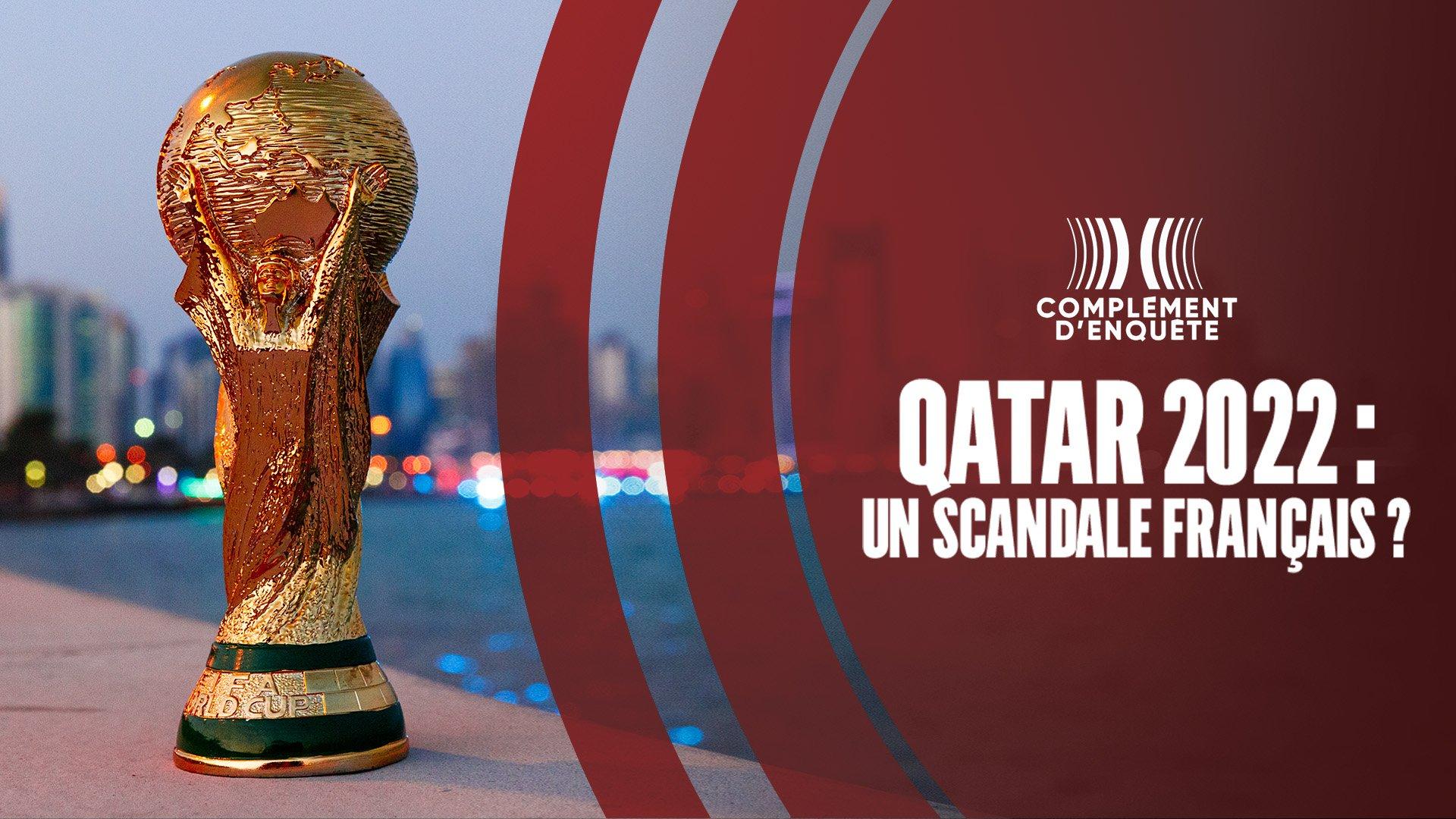 Coupe du monde au Qatar : Complément d’enquête sort le carton rouge