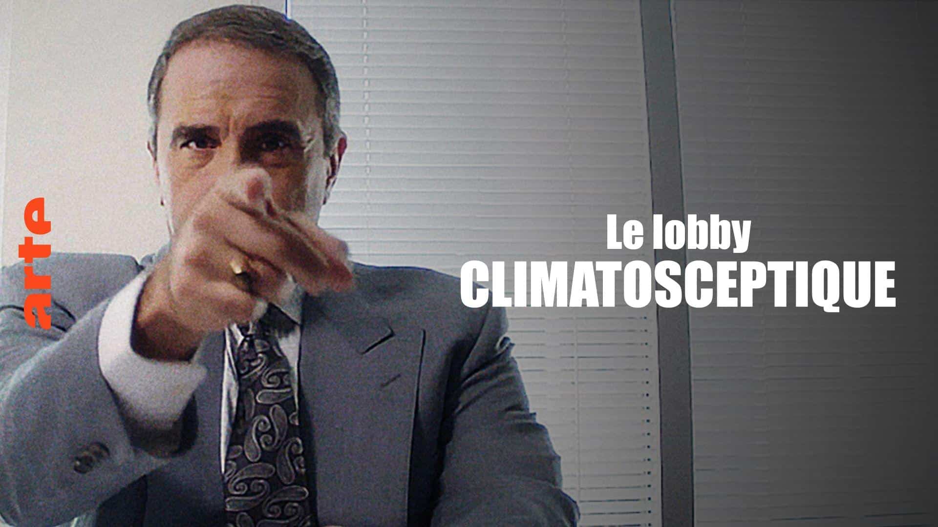 « Le lobby climatosceptique », quand les pétroliers s&rsquo;en prennent à la science