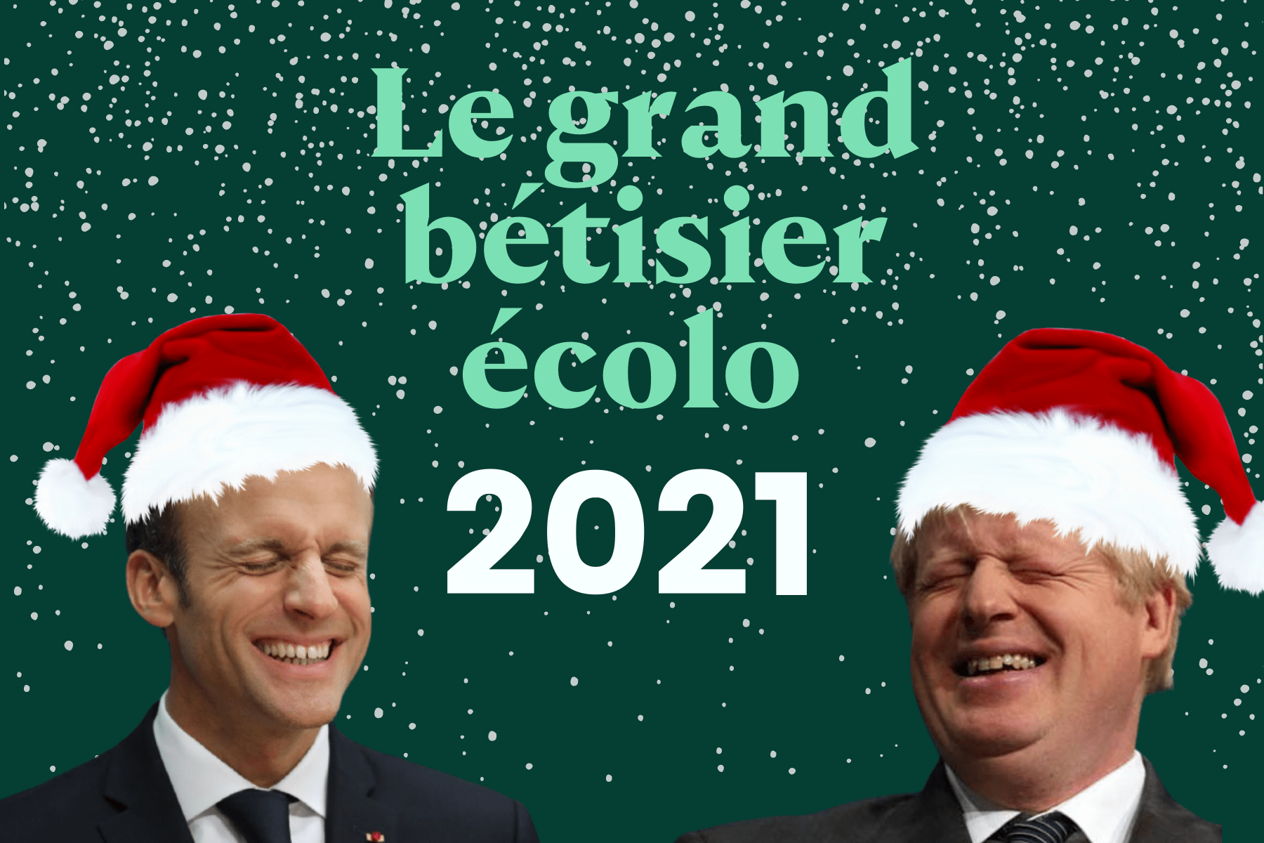 Le grand bêtisier écolo 2021 de Vert
