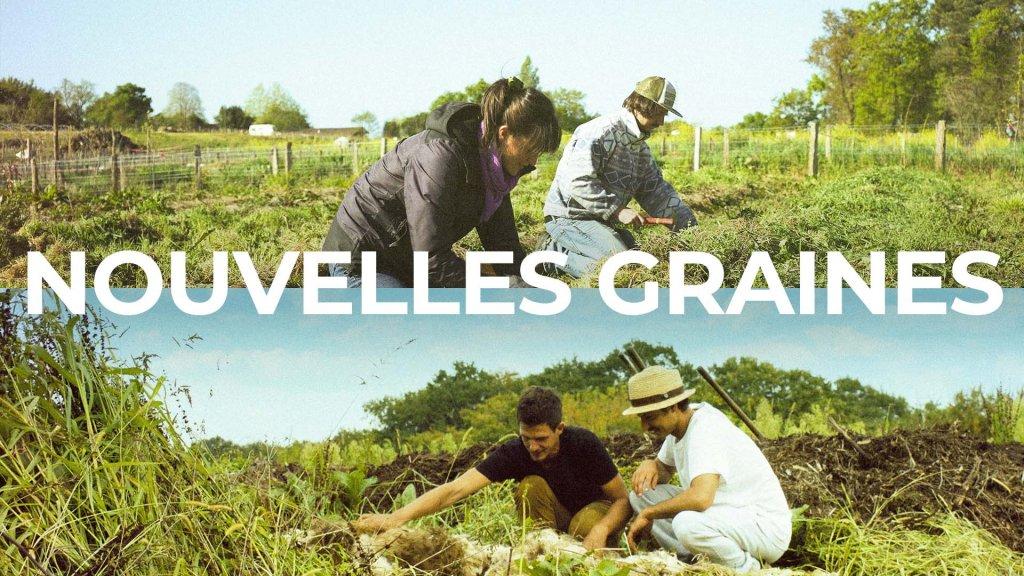 « Nouvelles graines », des gens qui sèment