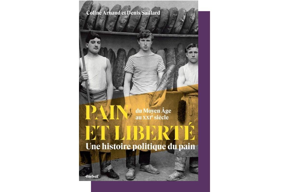 «Pain et liberté» : le pain, cet aliment politique