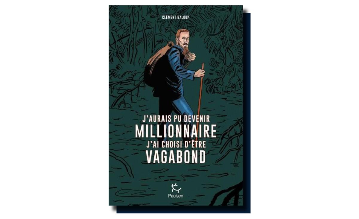 « J’aurais pu devenir millionnaire, j’ai choisi d’être vagabond » : les aventures d’un pionnier de l’écologie en BD
