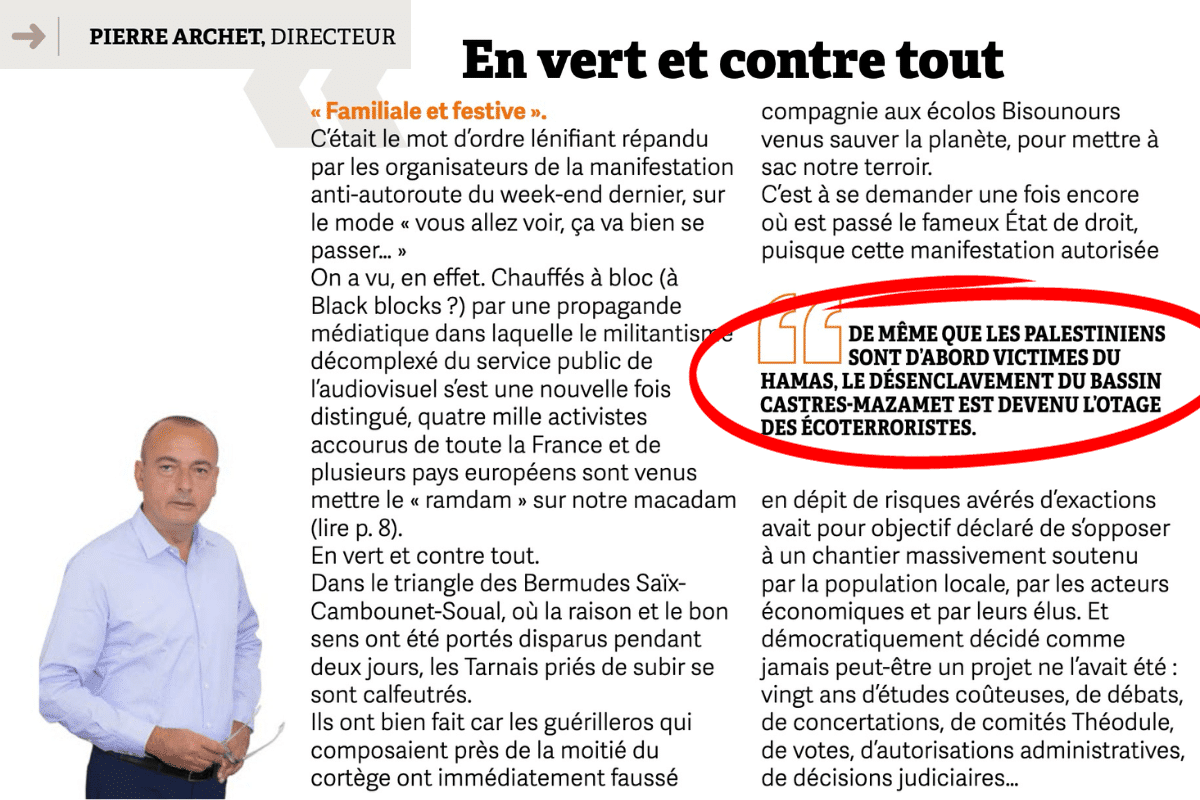 Pour le directeur du média tarnais le Journal d&rsquo;ici, les anti-A69 sont comparables aux terroristes du Hamas