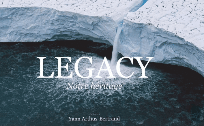► Legacy : le beau mais timide «héritage» de Yann Arthus-Bertrand