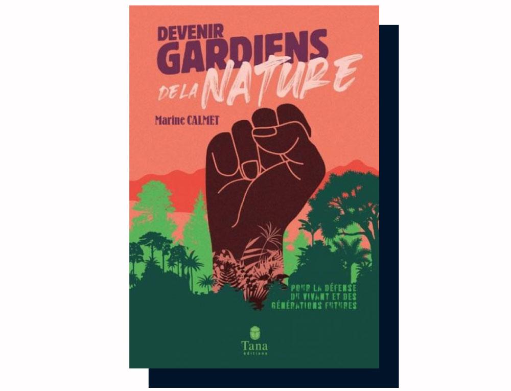 A lire : « Devenir gardiens de la nature » pour protéger le vivant