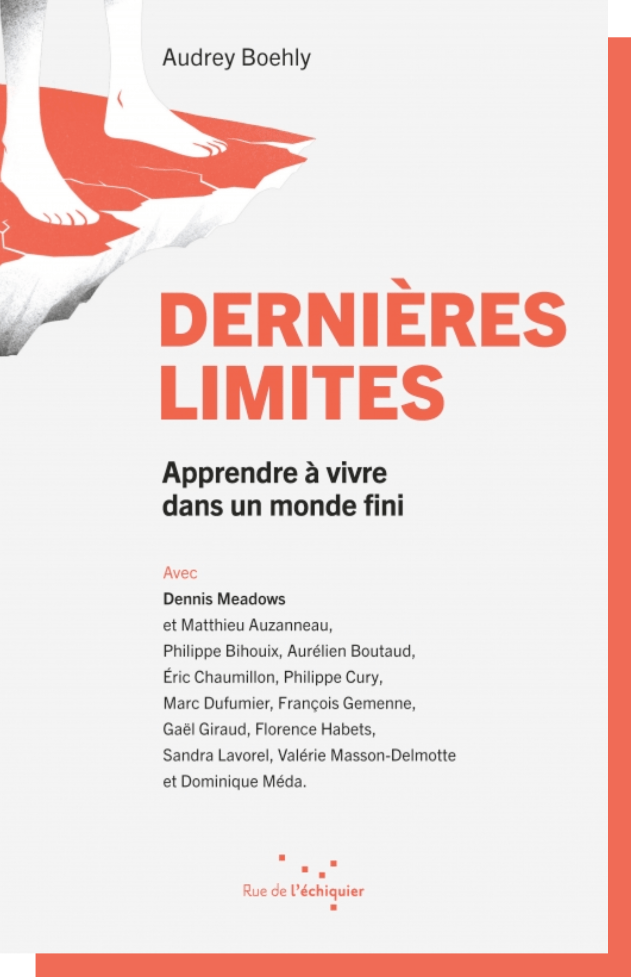 Dernières limites : apprendre à vivre dans un monde fini