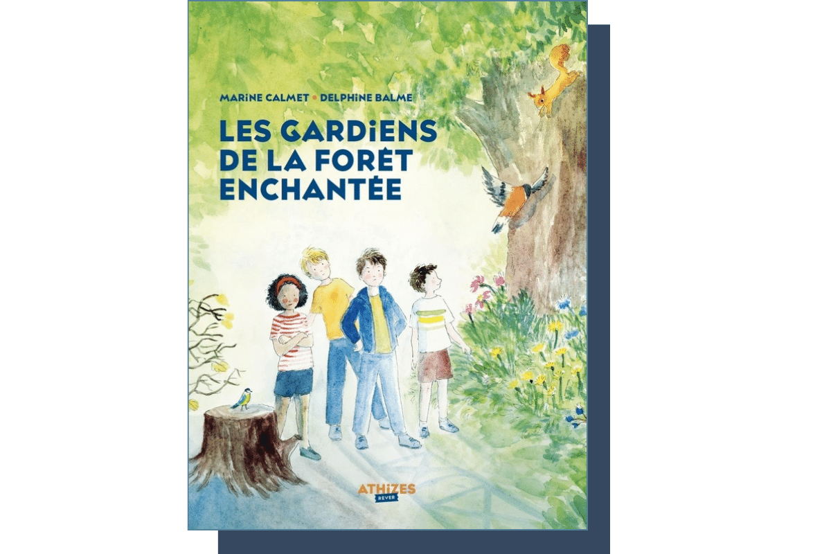 Dans «Les gardiens de la forêt enchantée», Marine Calmet parie sur l’intelligence de l’enfance pour réparer les errances des grands
