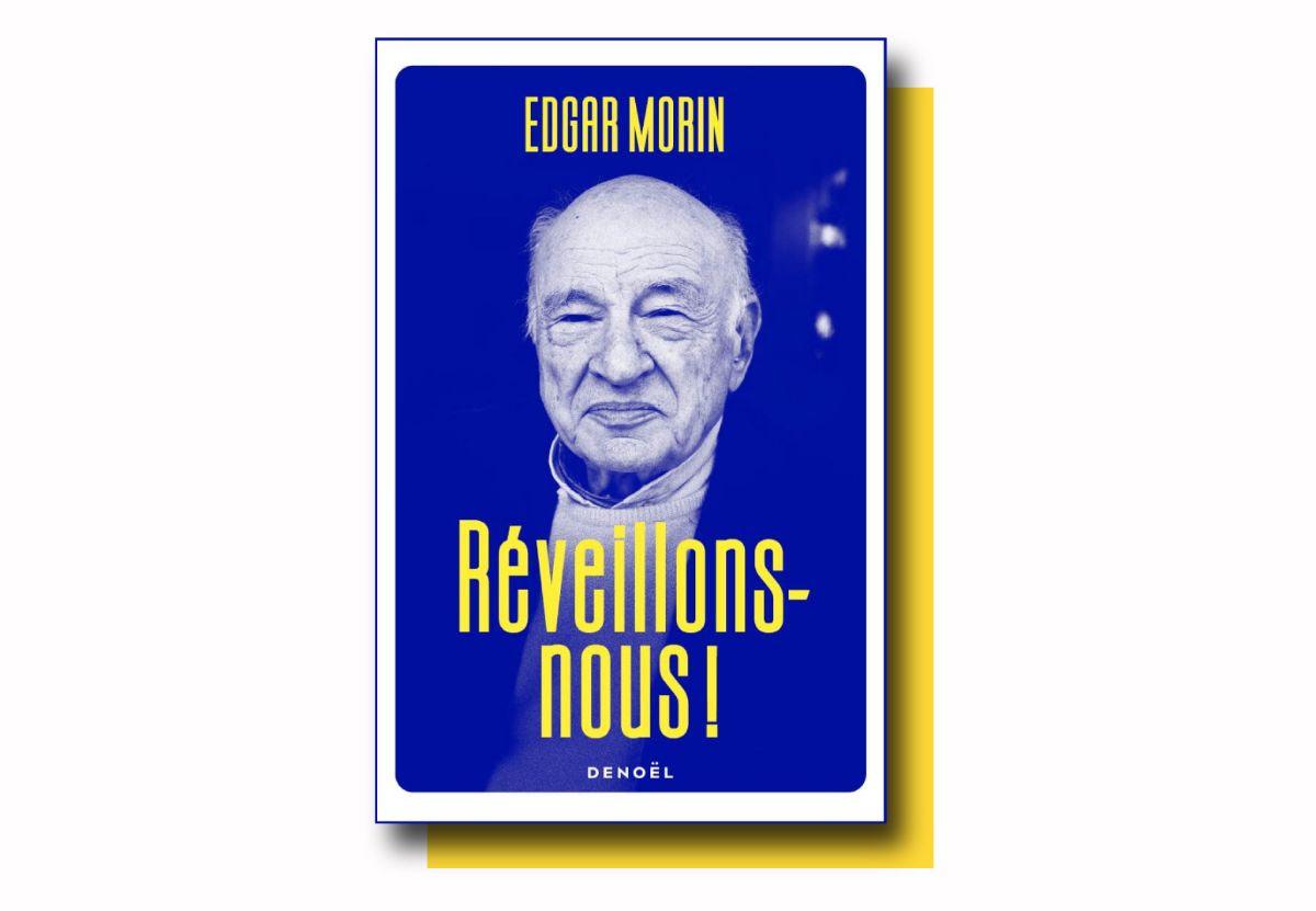 Edgar Morin veut réveiller la France humaniste